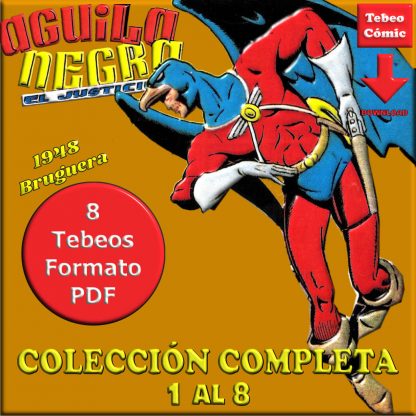 ÁGUILA NEGRA El Justiciero – Colección Completa – 8 Tebeos En Formato PDF - Descarga Inmediata