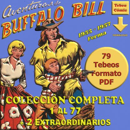 AVENTURAS DE BUFFALO BILL – Colección Completa – 79 Tebeos En Formato PDF - Descarga Inmediata