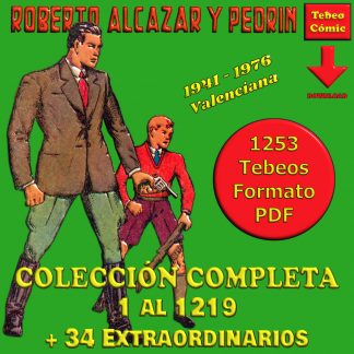 ROBERTO ALCÁZAR Y PEDRÍN – Colección Completa – 1253 Tebeos En Formato PDF - Descarga Inmediata