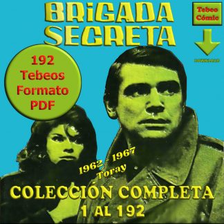 BRIGADA SECRETA – Colección Completa – 192 Tebeos En Formato PDF - Descarga Inmediata
