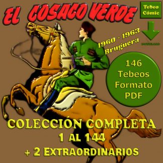 EL COSACO VERDE – Colección Completa – 146 Tebeos En Formato PDF - Descarga Inmediata