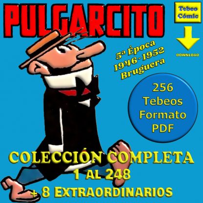 PULGARCITO - 5ª Época – Colección Completa – 256 Tebeos En Formato PDF - Descarga Inmediata