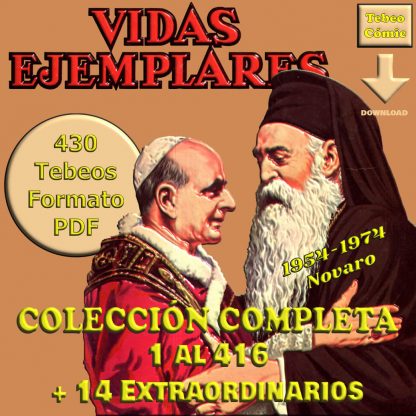 VIDAS EJEMPLARES - Colección Completa - 430 Tebeos En Formato PDF - Descarga Inmediata