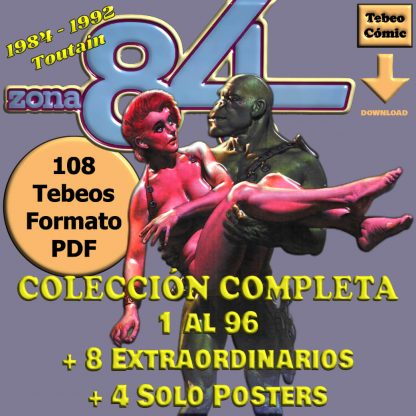 ZONA 84 - Colección Completa - 108 Tebeos En Formato PDF - Descarga Inmediata