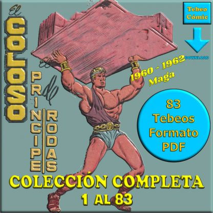 EL COLOSO / EL PRÍNCIPE DE RODAS - Colección Completa - 83 Tebeos En Formato PDF - Descarga Inmediata