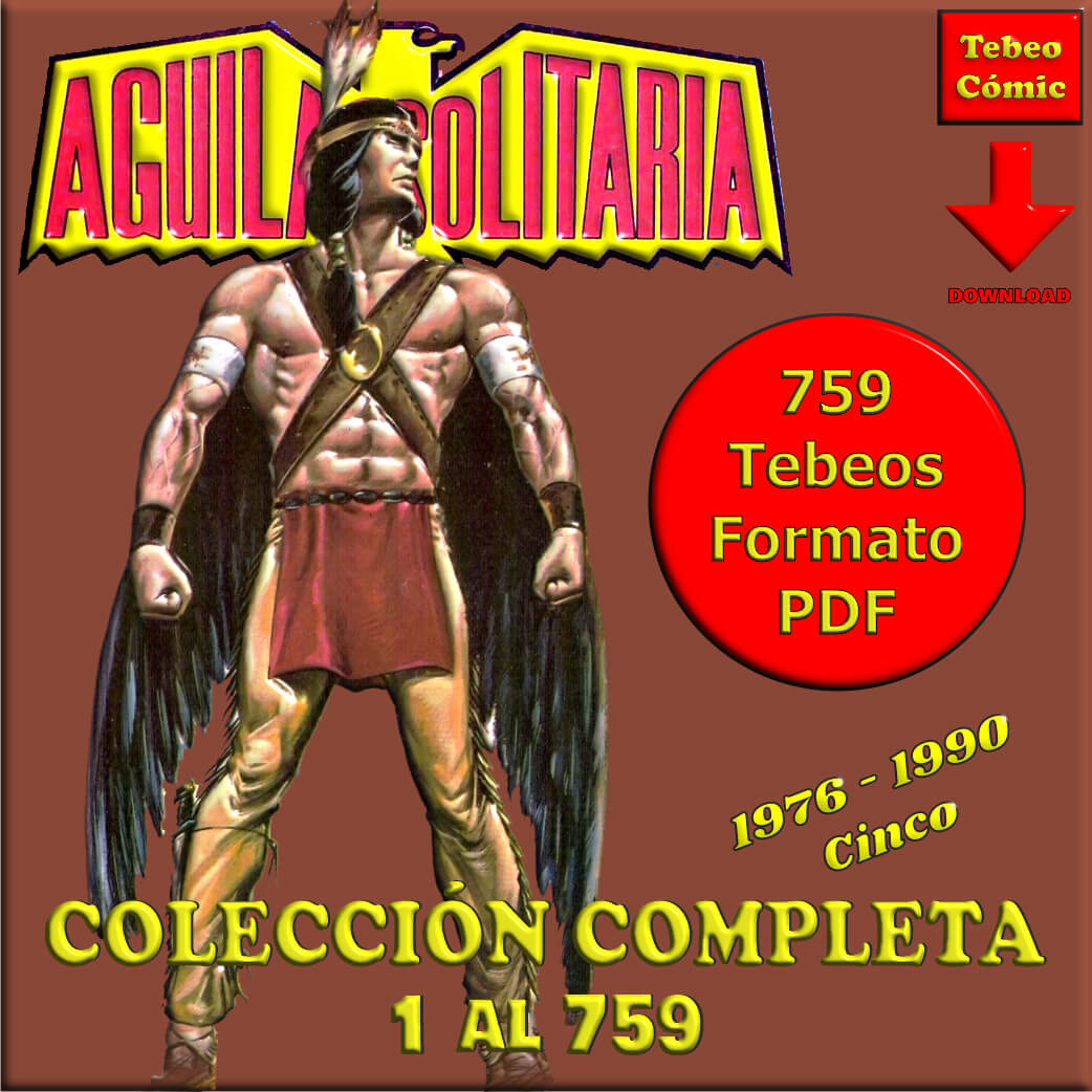 ÁGUILA SOLITARIA – Colección Completa – 759 Tebeos En Formato PDF -  Descarga Inmediata - Tebeo Comic