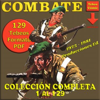 COMBATE - Producciones Editoriales – Colección Completa – 129 Tebeos En Formato PDF - Descarga Inmediata