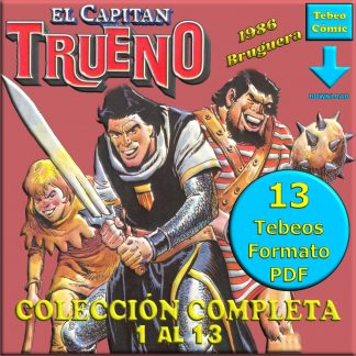 EL CAPITAN TRUENO – Nuevas Aventuras – Colección Completa – 13 Tebeos En Formato PDF - Descarga Inmediata