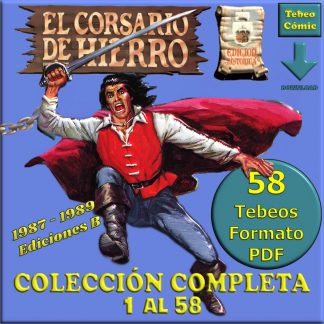 EL CORSARIO DE HIERRO – Histórica - Colección Completa – 58 Tebeos En Formato PDF - Descarga Inmediata