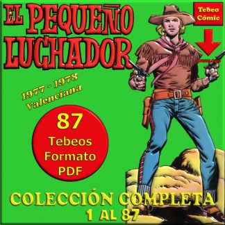 EL PEQUEÑO LUCHADOR – 1977 - Colección Completa – 87 Tebeos En Formato PDF - Descarga Inmediata