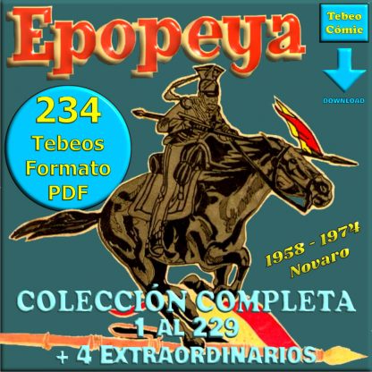 EPOPEYA – Colección Completa – 234 Tebeos En Formato PDF - Descarga Inmediata