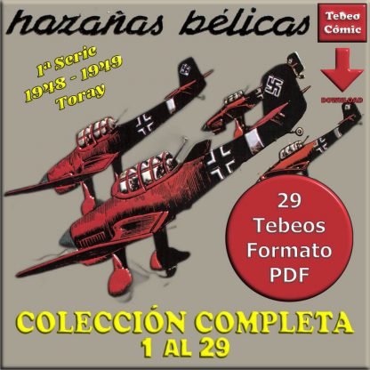 HAZAÑAS BÉLICAS 1ª Serie – Colección Completa – 29 Tebeos En Formato PDF - Descarga Inmediata