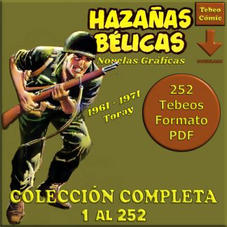 HAZAÑAS BÉLICAS Novelas Gráficas – Colección Completa – 252 Tebeos En Formato PDF - Descarga Inmediata