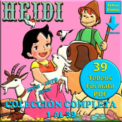 HEIDI – Colección Completa – 39 Tebeos En Formato PDF - Descarga Inmediata