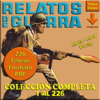 RELATOS DE GUERRA – Colección Completa – 226 Tebeos En Formato PDF - Descarga Inmediata