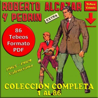 ROBERTO ALCÁZAR Y PEDRÍN Extra – Colección Completa – 86 Tebeos En Formato PDF - Descarga Inmediata