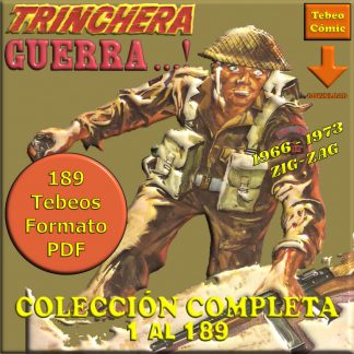 TRINCHERA / GUERRA...! – Colección Completa – 189 Tebeos En Formato PDF - Descarga Inmediata