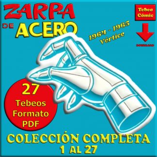 ZARPA DE ACERO - Vértice 1964 – Colección Completa – 27 Tebeos En Formato PDF - Descarga Inmediata
