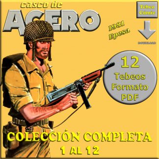 CASCO DE ACERO – Colección Completa – 12 Tebeos En Formato PDF - Descarga Inmediata