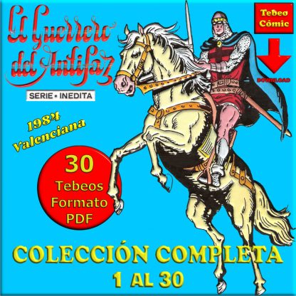 EL GUERRERO DEL ANTIFAZ – 1984 - Serie Inédita – Colección Completa – 30 Tebeos En Formato PDF - Descarga Inmediata