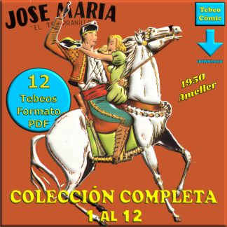 JOSÉ MARÍA EL "TEMPRANILLO" - 1950 - Colección Completa – 12 Tebeos En Formato PDF - Descarga Inmediata
