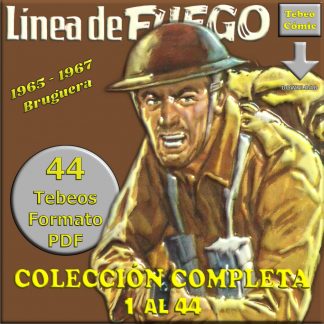 LÍNEA DE FUEGO - 1965 – Colección Completa – 44 Tebeos En Formato PDF - Descarga Inmediata