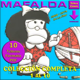 MAFALDA - 1966 / 1974 - De La Flor – Colección Completa – 10 Tebeos En Formato PDF - Descarga Inmediata