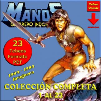 MANOS - Guerrero Indómito - Colección Completa - 23 Tebeos En Formato PDF - Descarga Inmediata