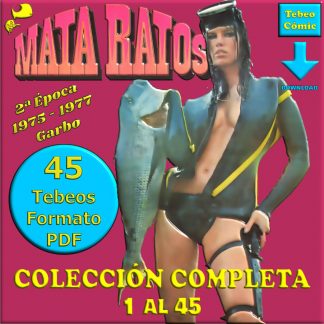 MATA RATOS - 2ª Época – Colección Completa – 45 Tebeos En Formato PDF - Descarga Inmediata