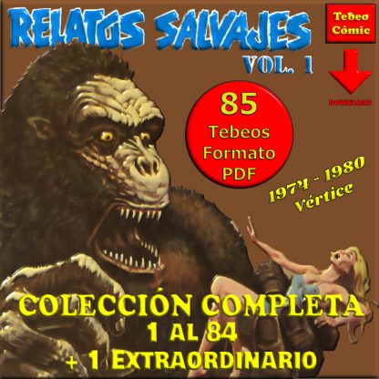 RELATOS SALVAJES – Vértice 1974 V1 – Colección Completa – 85 Tebeos En Formato PDF – Descarga Inmediata