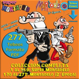 SUPER MORTADELO Y MORTADELO 2ª Época – Colección Completa – 277 Tebeos En Formato PDF - Descarga Inmediata