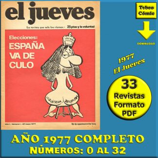 EL JUEVES – Año 1977 Completo – 33 Revistas En Formato PDF - Descarga Inmediata