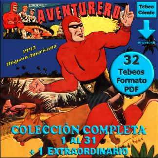 AVENTURERO – 1945 - Colección Completa – 32 Tebeos En Formato PDF - Descarga Inmediata