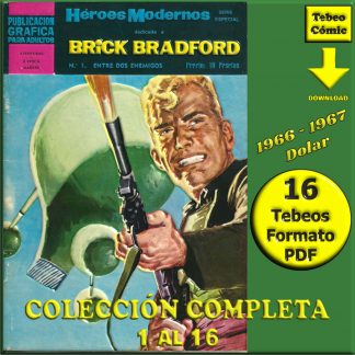 BRICK BRADFORD – 1966 - Dolar - Colección Completa – 16 Tebeos En Formato PDF - Descarga Inmediata