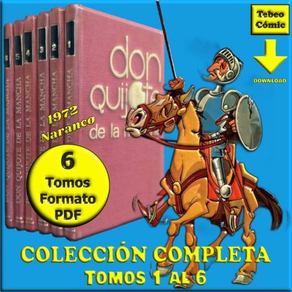 DON QUIJOTE DE LA MANCHA - 6 Tomos - 1972 - Naranco - Colección Completa En Formato PDF - Descarga Inmediata