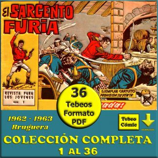 EL SARGENTO FURIA - 1962 - Colección Completa - 36 Tebeos En Formato PDF - Descarga Inmediata