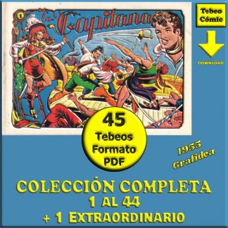 LA CAPITANA - 1955 - Colección Completa - 45 Tebeos En Formato PDF - Descarga Inmediata