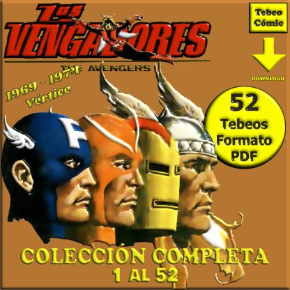 LOS VENGADORES - Vértice 1969 Vol. 1 – Colección Completa – 52 Tebeos En Formato PDF - Descarga Inmediata