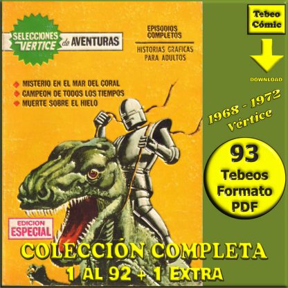 SELECCIONES VERTICE DE AVENTURAS - 1968 – Colección Completa – 91 Tebeos En Formato PDF - Descarga Inmediata