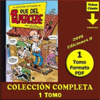 13, RUE DEL PERCEBE - Ibáñez - Colección Integral - 2016 - 1 Tomo En Formato PDF - Descarga Inmediata