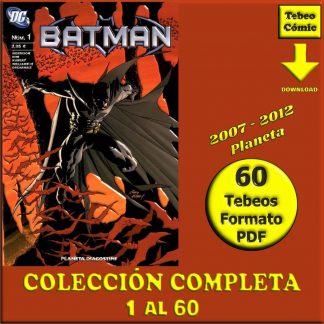 BATMAN - VOL. 2 - 2007 - Planeta - Colección Completa - 60 Tebeos En Formato PDF - Descarga Inmediata