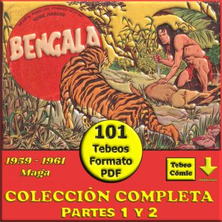 BENGALA – 1ª y 2ª Parte – 1958 - Colección Completa – 101 Tebeos En Formato PDF - Descarga Inmediata