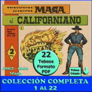 EL CALIFORNIANO - 1965 - Maga – Colección Completa – 22 Tebeos En Formato PDF - Descarga Inmediata