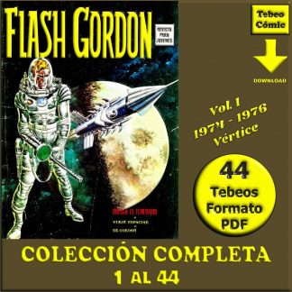 FLASH GORDON – 1974 - Vértice Vol. 1 – Colección Completa – 44 Tebeos En Formato PDF - Descarga Inmediata