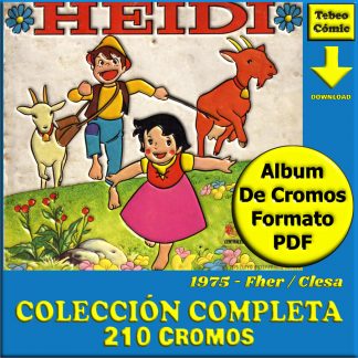 HEIDI - 1975 Fher / Clesa – Colección Completa 210 Cromos – Álbum De Cromos En Formato PDF – Descarga Inmediata