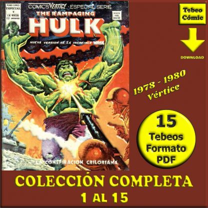 THE RAMPAGING HULK - 1978 - Vértice - Colección Completa – 15 Tebeos En Formato PDF - Descarga Inmediata