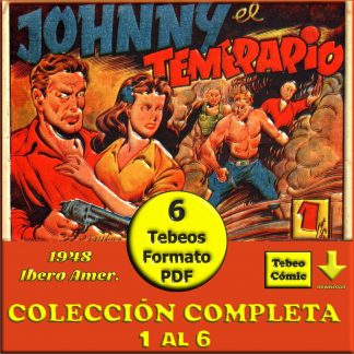 JOHNNY EL TEMERARIO - 1948 – Colección Completa – 6 Tebeos En Formato PDF - Descarga Inmediata