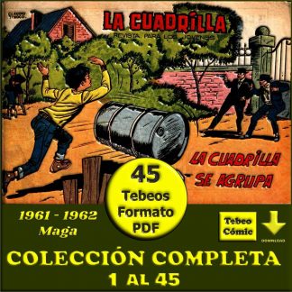 LA CUADRILLA - 1961 - Maga - Colección Completa - 45 Tebeos En Formato PDF - Descarga Inmediata