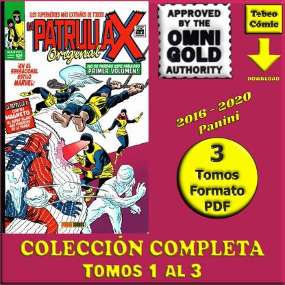 LA PATRULLA X ORIGINAL - 2016 - OMNIGOLD – Colección Completa – 3 Tomos En Formato PDF - Descarga Inmediata