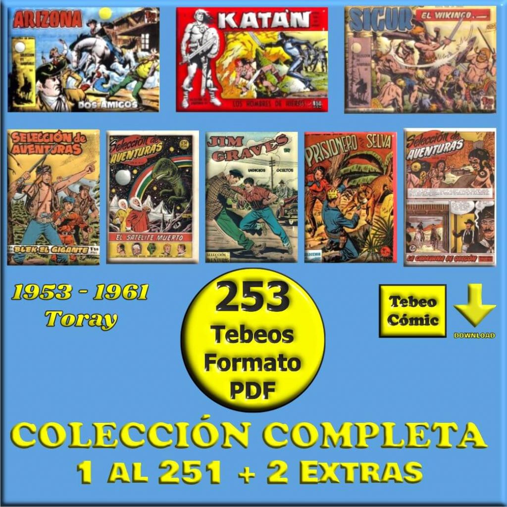 SELECCIÓN DE AVENTURAS – 1953 - Toray - Colección Completa – 253 Tebeos En Formato PDF - Descarga Inmediata